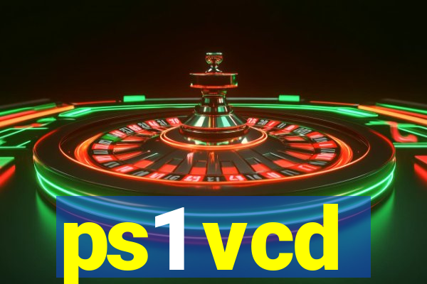 ps1 vcd